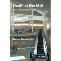 Death at the Mall: New and Selected Poems - Paperback