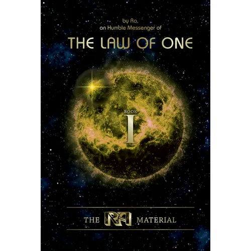 The Ra Material Book One: An Ancient Astronaut Speaks (Book One) - Hardcover
