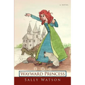 The Wayward Princess - Paperback