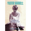 Yvonne Barrett: A Beautiful Life Cut Tragically Short - Paperback