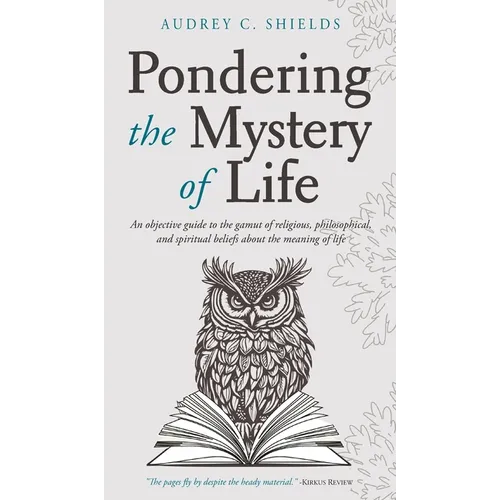Pondering the Mystery of Life - Hardcover