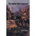 The Indian Sign Language - Paperback