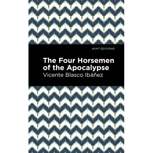 The Four Horsemen of the Apocolypse - Hardcover