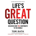 Life's Great Question: Discover How You Contribute to the World - Hardcover