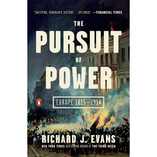 The Pursuit of Power: Europe 1815-1914 - Paperback
