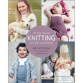 All-Year-Round Knitting for Little Sweethearts: 68 Patterns for Everyday, Parties, and Special Times - Hardcover