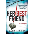 Her Best Friend: A gripping psychological thriller - Paperback