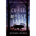 The Curse of Moose Lake - Paperback