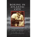 Boxing in Atlantic City - Hardcover