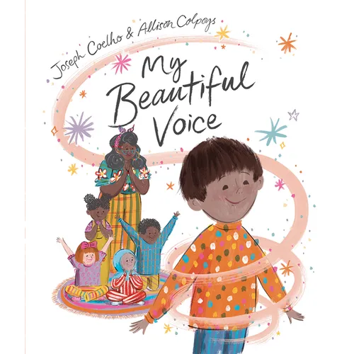 My Beautiful Voice - Hardcover
