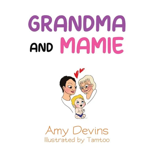 Grandma and Mamie - Paperback