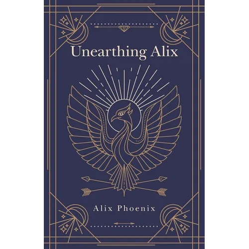 Unearthing Alix - Paperback