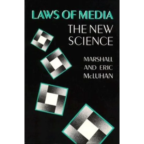 Laws of Media: The New Science - Paperback