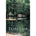 Letters to Tobitha: A Personal History of the Civil War - Paperback
