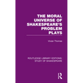 The Moral Universe of Shakespeare's Problem Plays - Paperback