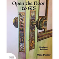 Open the Door to GIS: Student Edition - Paperback