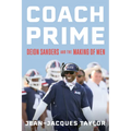 Coach Prime: Deion Sanders and the Making of Men - Hardcover