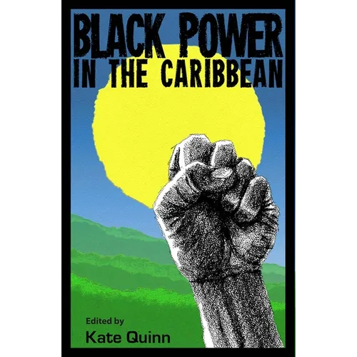 Black Power in the Caribbean - Paperback
