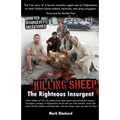 Killing Sheep: The Righteous Insurgent: Killing Sheep: The Righteous Insurgent - Paperback