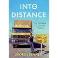 Into the Distance - Hardcover