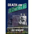 Death on St. Charles Street: Discovering my family's murderous secret - Paperback