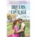 Dreams for Courage: A Wholesome Historical Novella - Paperback
