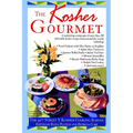 Kosher Gourmet: A Cookbook - Paperback