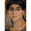 In Search of the Human Face - Hardcover