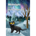 Midnight on the Alaska Highway - Paperback