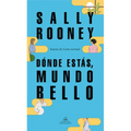 Dónde Estás, Mundo Bello / Beautiful World, Where Are You - Paperback