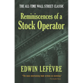 Reminiscences of a Stock Operator: The All-Time Wall Street Classic - Paperback