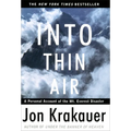Into Thin Air: A Personal Account of the Mount Everest Disaster - Hardcover