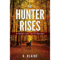 The Hunter Rises: Introducing Matt Brooks - Paperback