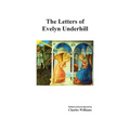 The Letters of Evelyn Underhill - Paperback