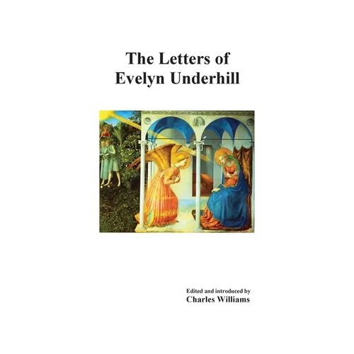 The Letters of Evelyn Underhill - Paperback