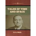 Tales of Time and Space - Hardcover