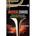 Musical Chairs: A Bow by Blow Adventure - Hardcover