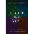 Light from Afar: An Advent Devotional from Around the World - Paperback