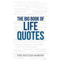 The Big Book of Life Quotes - Paperback