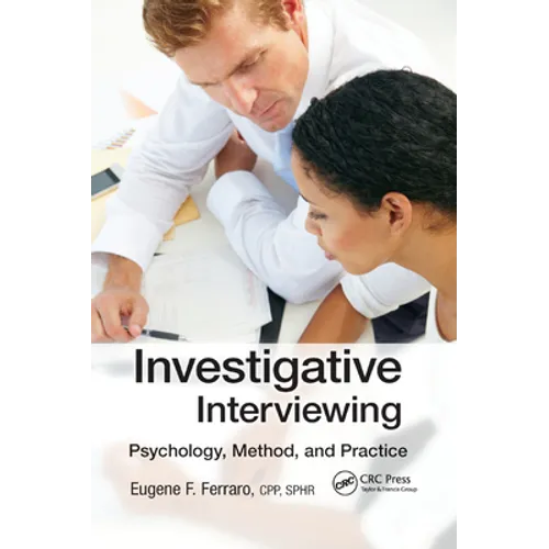 Investigative Interviewing: Psychology, Method, and Practice - Paperback