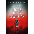 La Hora de Las Gaviotas / The Hour of the Seagulls - Paperback