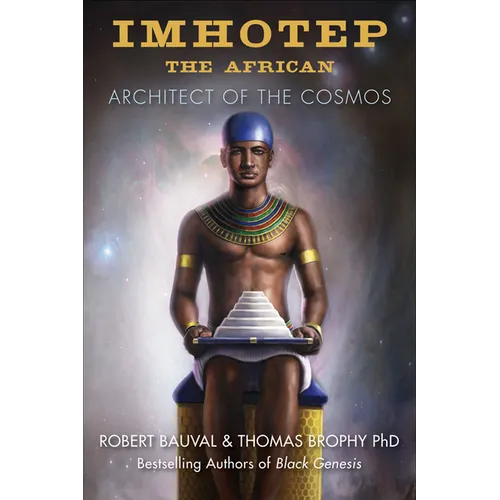 Imhotep the African: Architect of the Cosmos - Paperback
