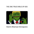 The One True Bible of Kek - Paperback