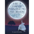 Like A Finger Pointing To The Moon - Paperback