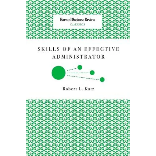 Skills of an Effective Administrator - Paperback