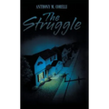 The Struggle - Hardcover