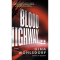 Blood Highway - Hardcover