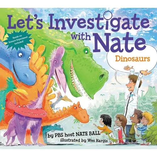 Let's Investigate with Nate: Dinosaurs - Hardcover