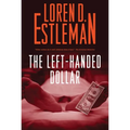 The Left-Handed Dollar - Paperback