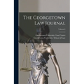 The Georgetown Law Journal; Volume 6 - Paperback